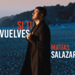 Matías Salazar estrena “Si Tú Vuelves”: una pop balada intensa sobre el anhelo y la pérdida
